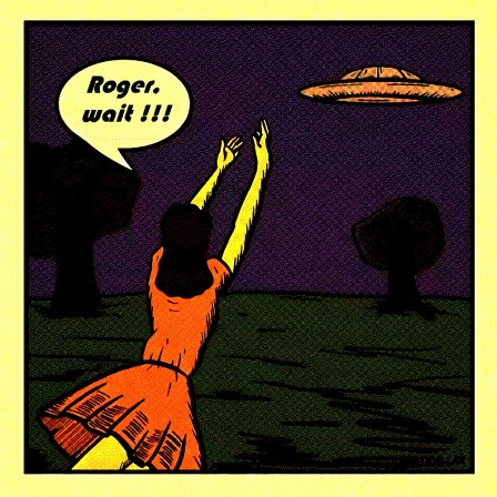 Roger la vie amoureuse tumultueuse de Roger l'extra-terrestre soucoupe alien